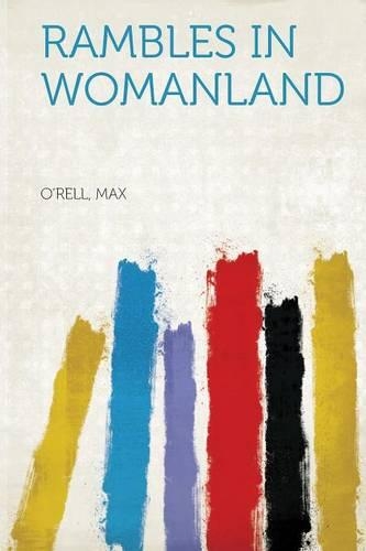 Rambles in Womanland