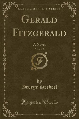 Gerald Fitzgerald, Vol. 2 of 3