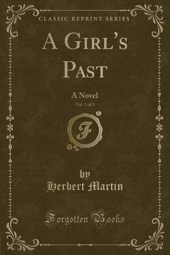 A Girl's Past, Vol. 3 of 3