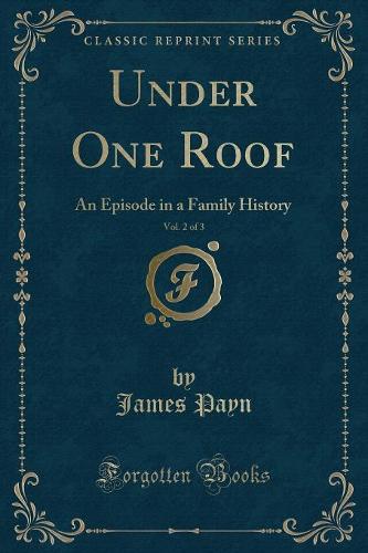Under One Roof, Vol. 2 of 3
