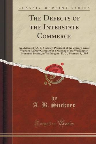 The Defects of the Interstate Commerce