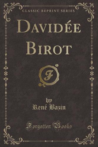 Davidee Birot (Classic Reprint)