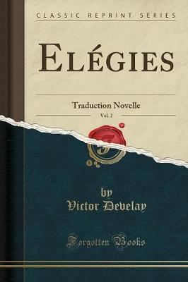 Elegies, Vol. 2