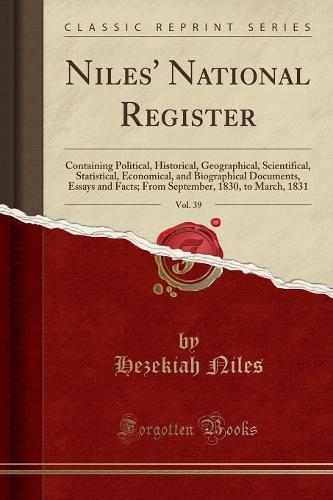 Niles' National Register, Vol. 39