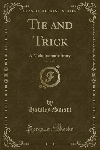 Tie and Trick, Vol. 1 of 3