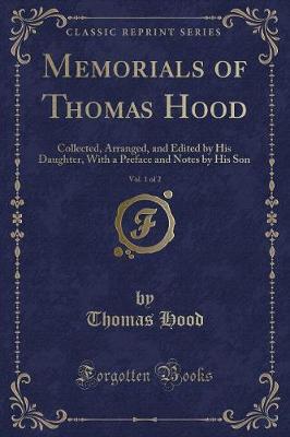 Memorials of Thomas Hood, Vol. 1 of 2