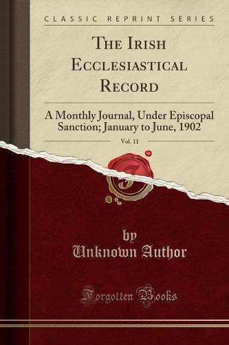 The Irish Ecclesiastical Record, Vol. 11