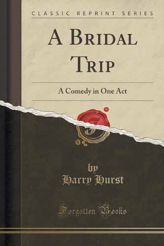 A Bridal Trip
