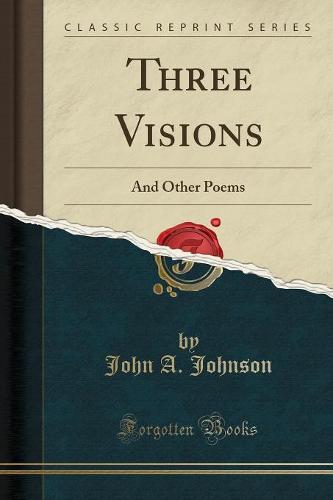 Three Visions