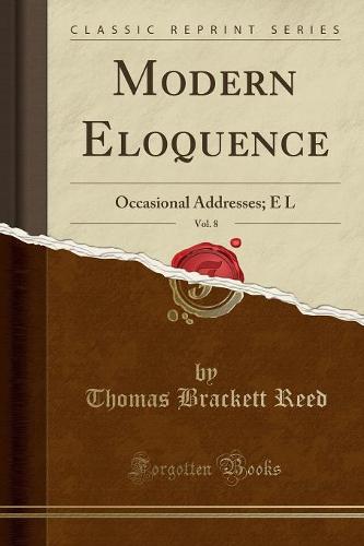 Modern Eloquence, Vol. 8