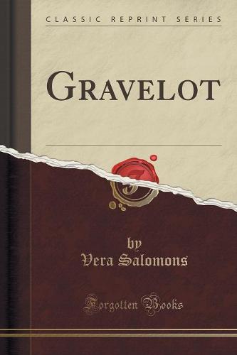 Gravelot (Classic Reprint)
