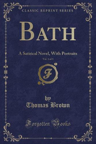 Bath, Vol. 1 of 3