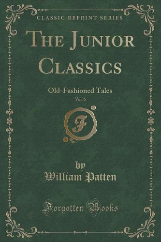 The Junior Classics, Vol. 6