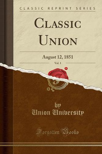 Classic Union, Vol. 1