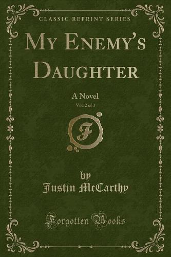 My Enemy's Daughter, Vol. 2 of 3