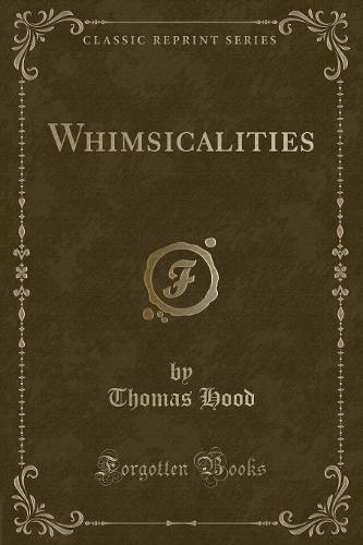 Whimsicalities (Classic Reprint)