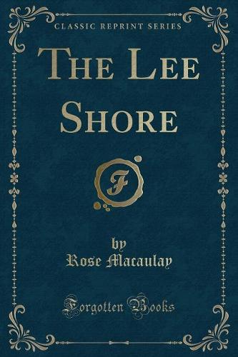 The Lee Shore (Classic Reprint)