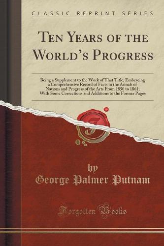 Ten Years of the World's Progress