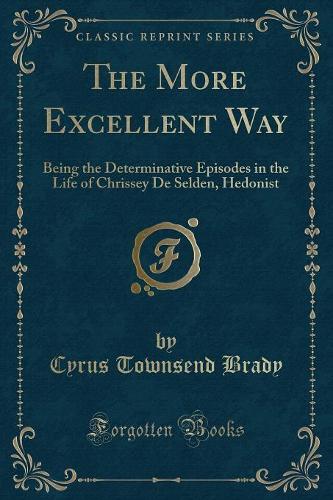 The More Excellent Way