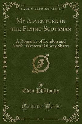My Adventure in the Flying Scotsman