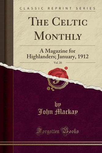The Celtic Monthly, Vol. 20