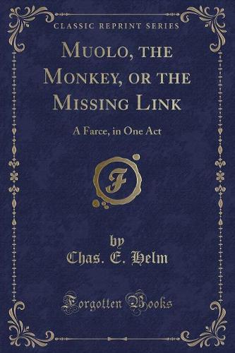 Muolo, the Monkey, or the Missing Link