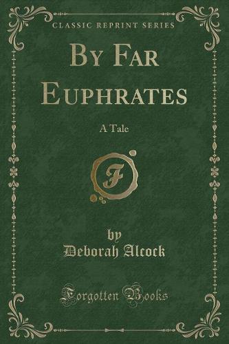 By Far Euphrates