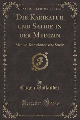 Die Karikatur Und Satire in Der Medizin