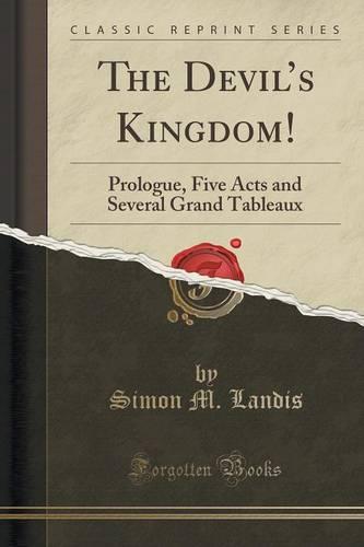 The Devil's Kingdom!