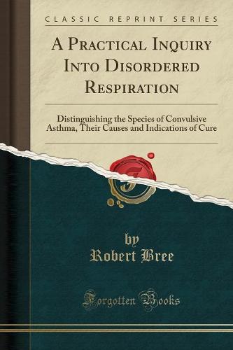 A Practical Inquiry Into Disordered Respiration