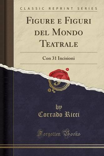 Figure E Figuri del Mondo Teatrale