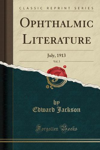 Ophthalmic Literature, Vol. 3