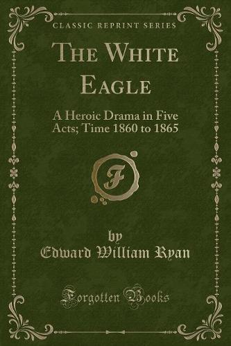 The White Eagle