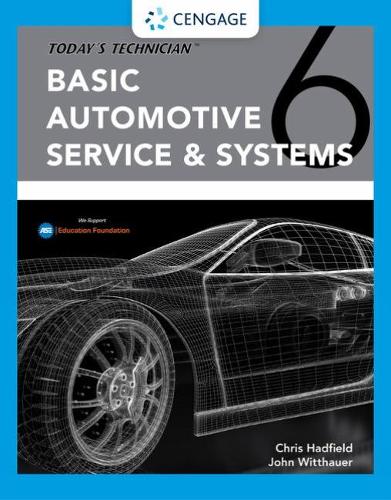 Today's Technician: Basic Automotive Service and Systems, Classroom Manual and Shop Manual