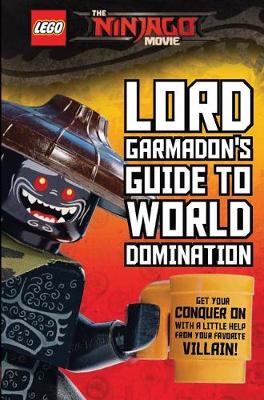 Garmadon's Guide to World Domination