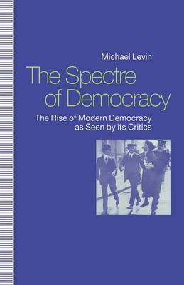 The Spectre of Democracy