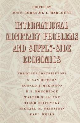 International Monetary Problems and Supply-Side Economics