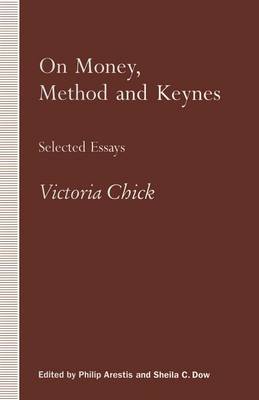 On Money, Method and Keynes