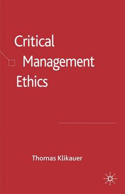 Critical Management Ethics