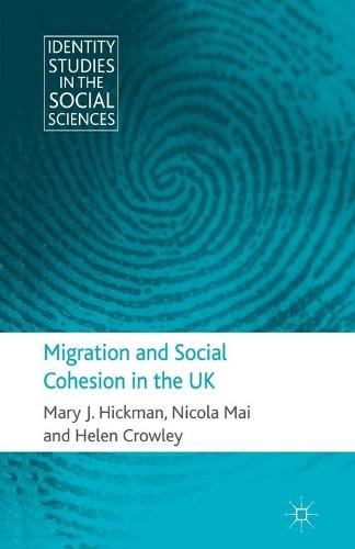 Migration and Social Cohesion in the UK