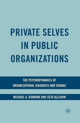 Private Selves in Public Organizations