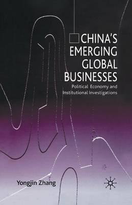 China’s Emerging Global Businesses