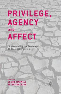 Privilege, Agency and Affect