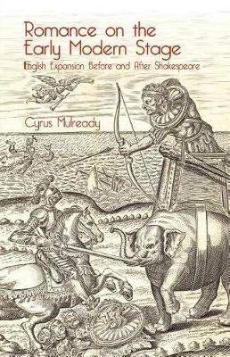 Romance on the Early Modern Stage