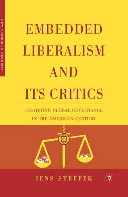 Embedded Liberalism and its Critics