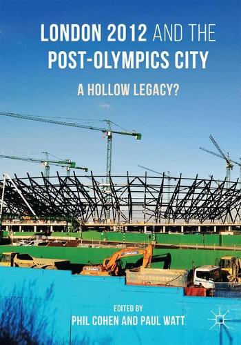 London 2012 and the Post-Olympics City