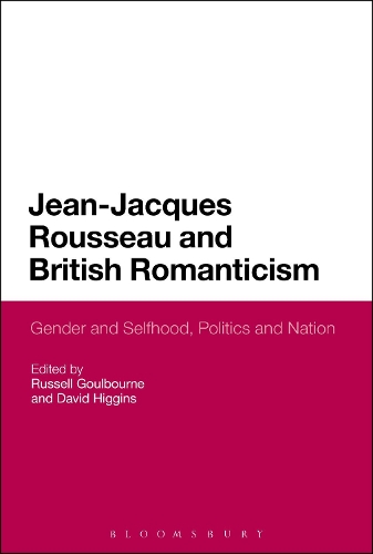 Jean-Jacques Rousseau and British Romanticism
