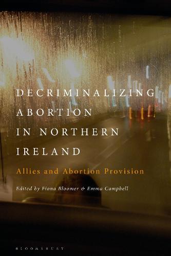 Decriminalizing Abortion in Northern Ireland