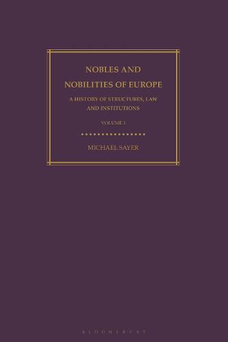 Nobles and Nobilities of Europe, Vol I