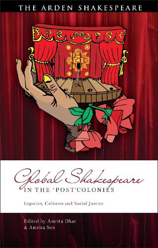 Shakespeare in the ‘Post’Colonies